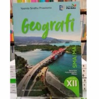 GEOGRAFI KELAS XII UNTUK SMA/MA