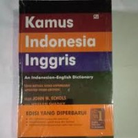 KAMUS INDONESIA INGGRIS AN INDONESIA-ENGLISH DICTIONARY EDISI KETIGA YANG DIPERBARUI