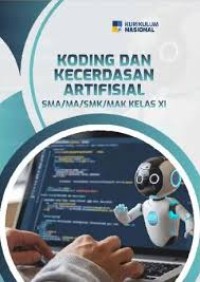 KODING DAN KECERDASAN ARTIFISIAL SMA/MA/SMK/MAK KELAS XI
