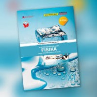 FISIKA UNTUK SMA/MA KELAS XI (FASE F)