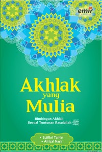 AKHLAK YANG MULIA