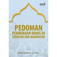 PEDOMAN PEMBINAAN ROHIS DISEKOLAH MADRASAH
